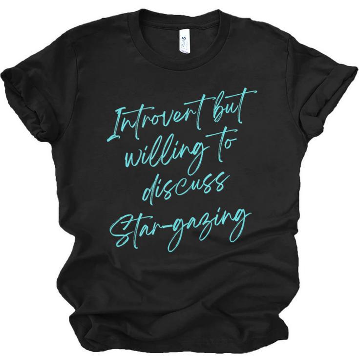 Introvert But Willing To Discuss Star-Gazing Unisex Jersey T-Shirt