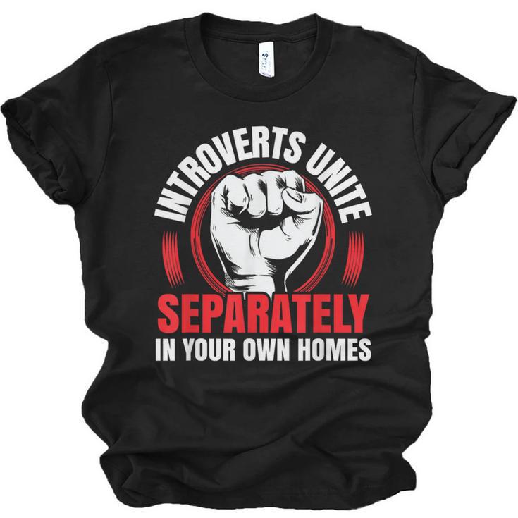 Introverts Unite Separately In Your Own Homes Saying Unisex Jersey T-Shirt