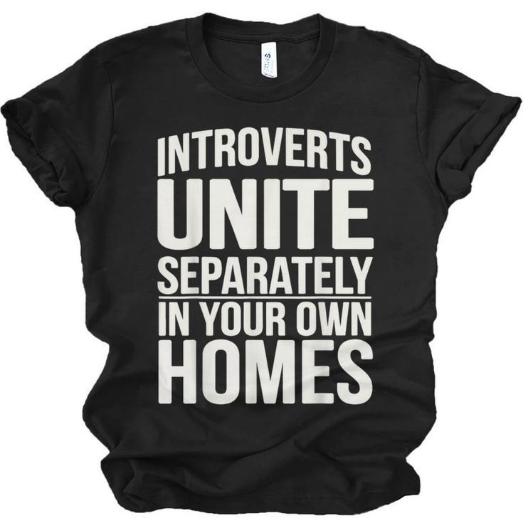 Introverts Unite Separately In Your Own Homes Unisex Jersey T-Shirt