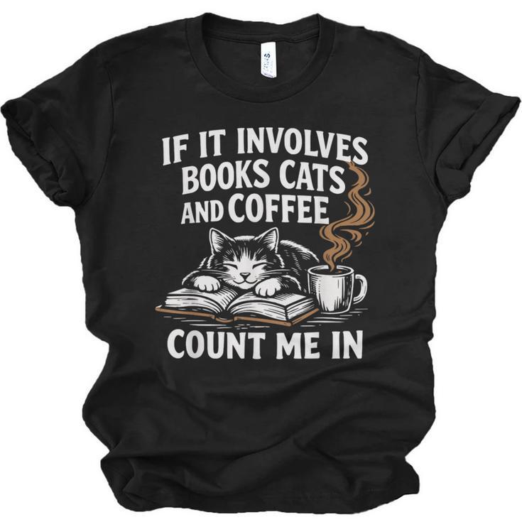 If It Involves Cats Books Coffee Introvert Pet Lover Unisex Jersey T-Shirt