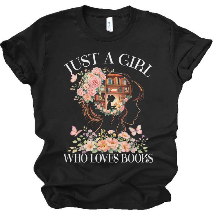 Just A Girl Who Loves Books Book Lover Reading For Women Unisex Jersey T-Shirt