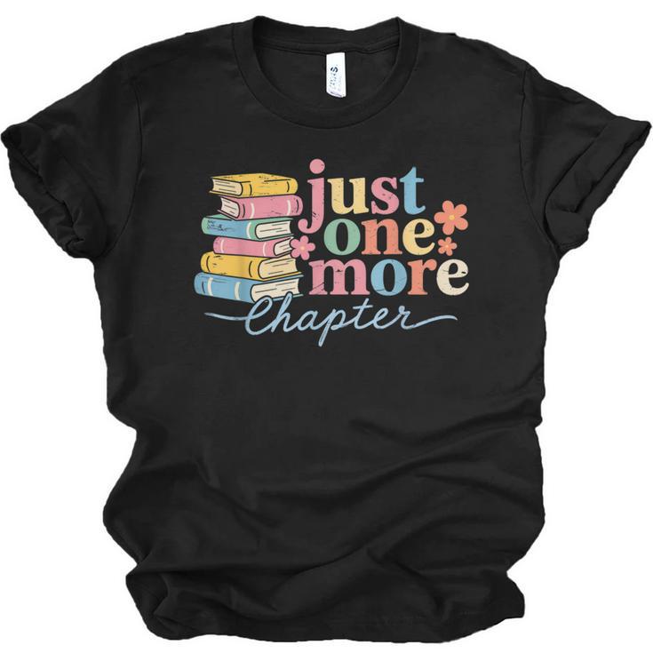 Just One More Chapter Floral Book Reading Teacher Bookworm Unisex Jersey T-Shirt