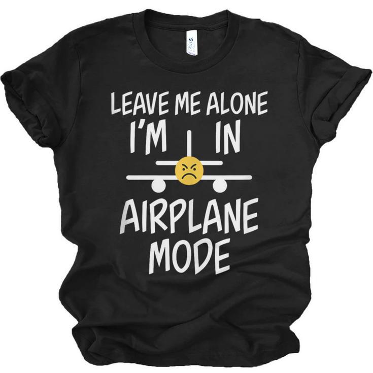 Leave Me Alone I’m In Airplane Mode Grumpy Introvert Unisex Jersey T-Shirt