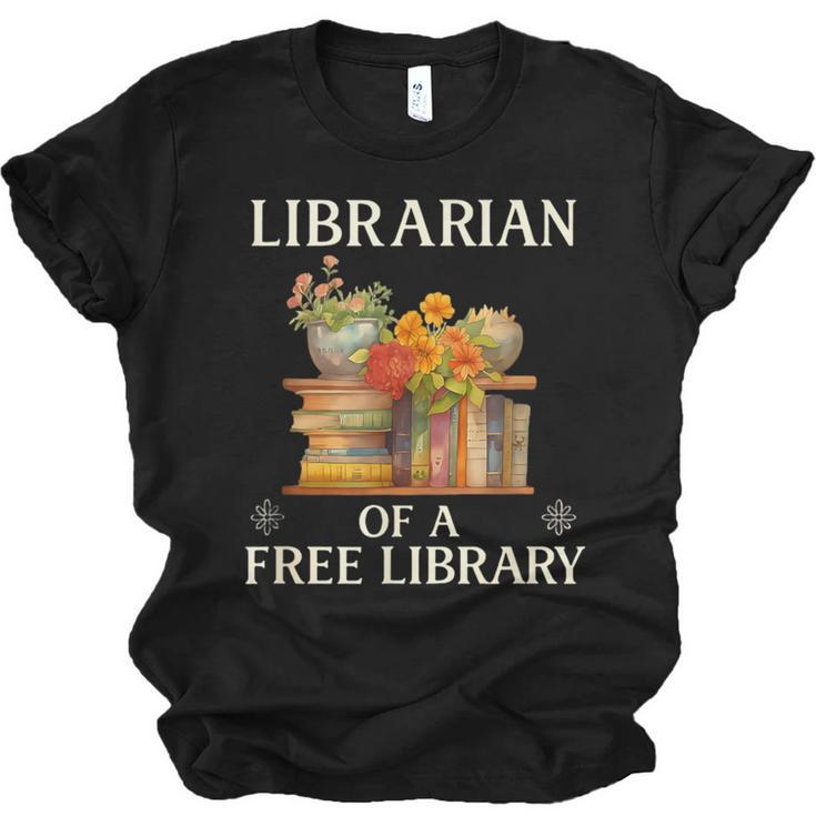 Librarian Of a Free Library Floral Book Lover Unisex Jersey T-Shirt