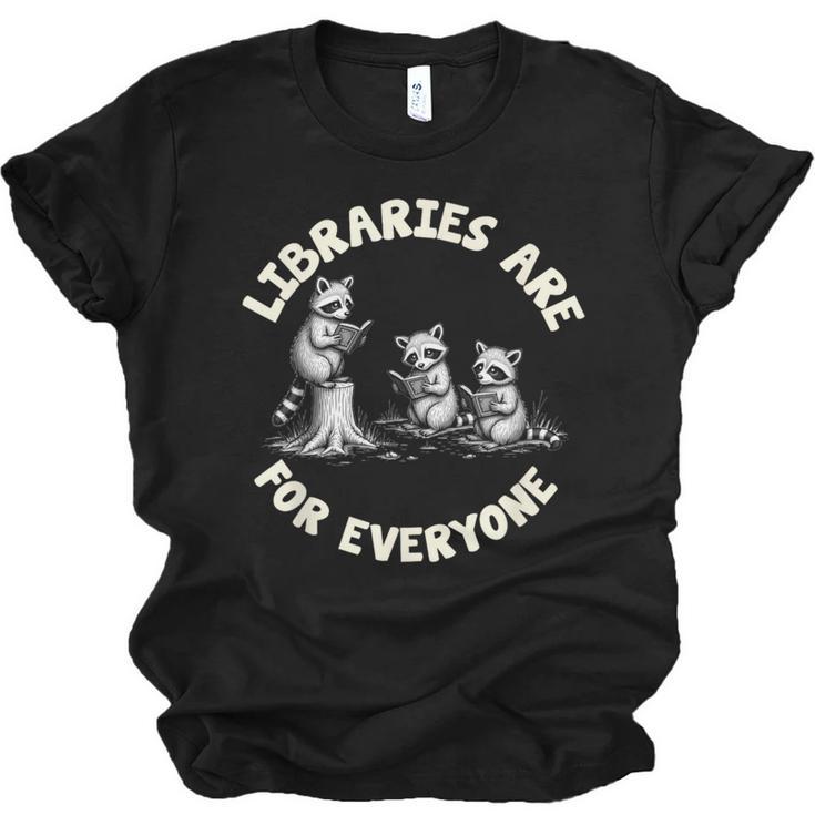 Libraries Are For Everyone Read Banned Book Librarian Reader Unisex Jersey T-Shirt