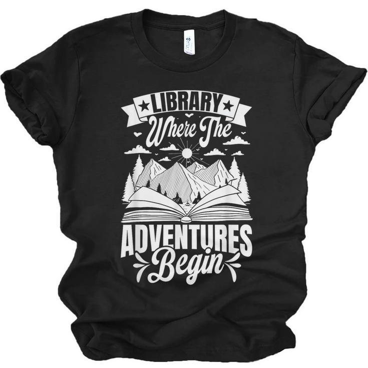 Library Where The Adventures Begin Librarian Book Readers Unisex Jersey T-Shirt