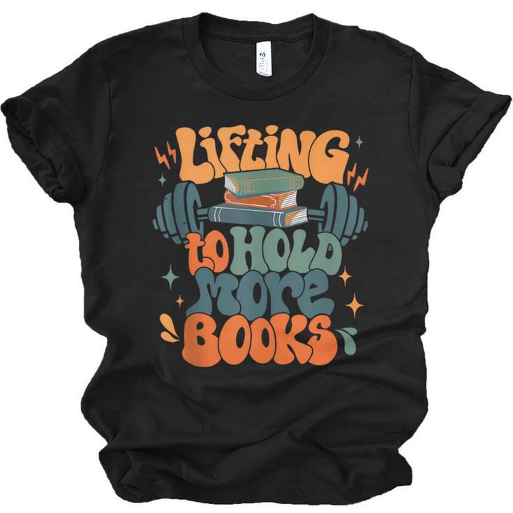 Lifting To Hold More Books Weightlifting Workout Bookish Unisex Jersey T-Shirt