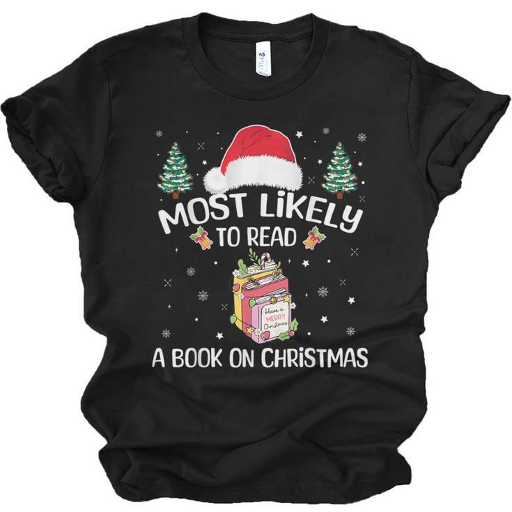 Most Likely To Read A Book On Christmas Love Reading Books Unisex Jersey T-Shirt