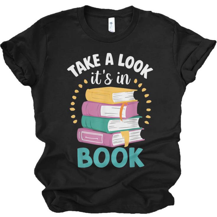 Take a Look It's In a Book Teacher Reading Apparel Unisex Jersey T-Shirt