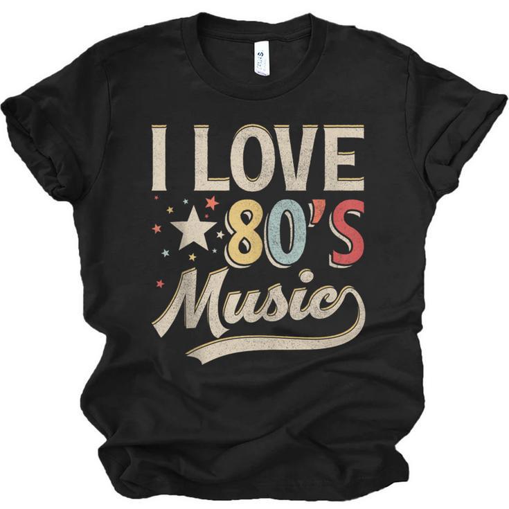I Love 80's Music Retro Style Nostalgia Cassette 1980s Party Unisex Jersey T-Shirt
