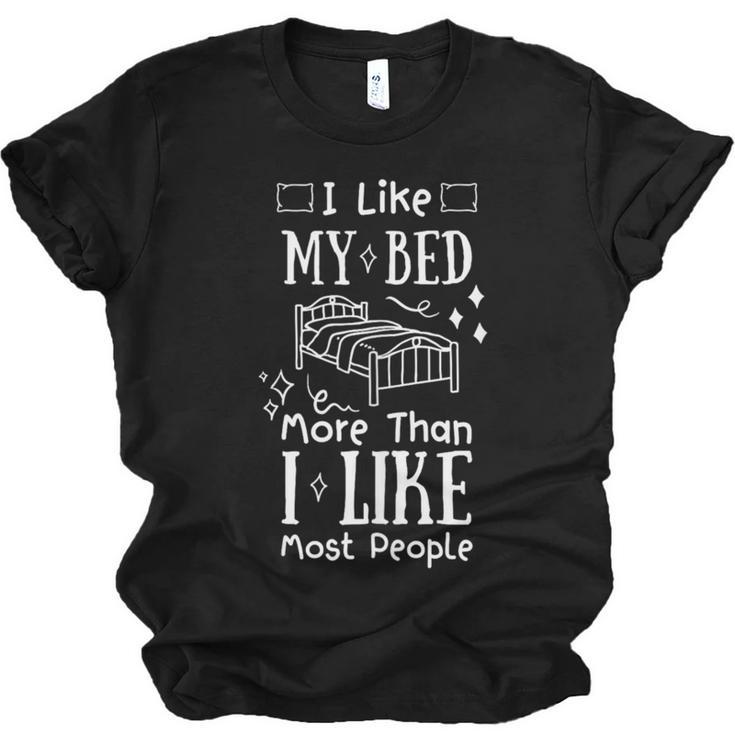 I Love My Bed More Than I Like Most People Introvert Pyjamas Unisex Jersey T-Shirt