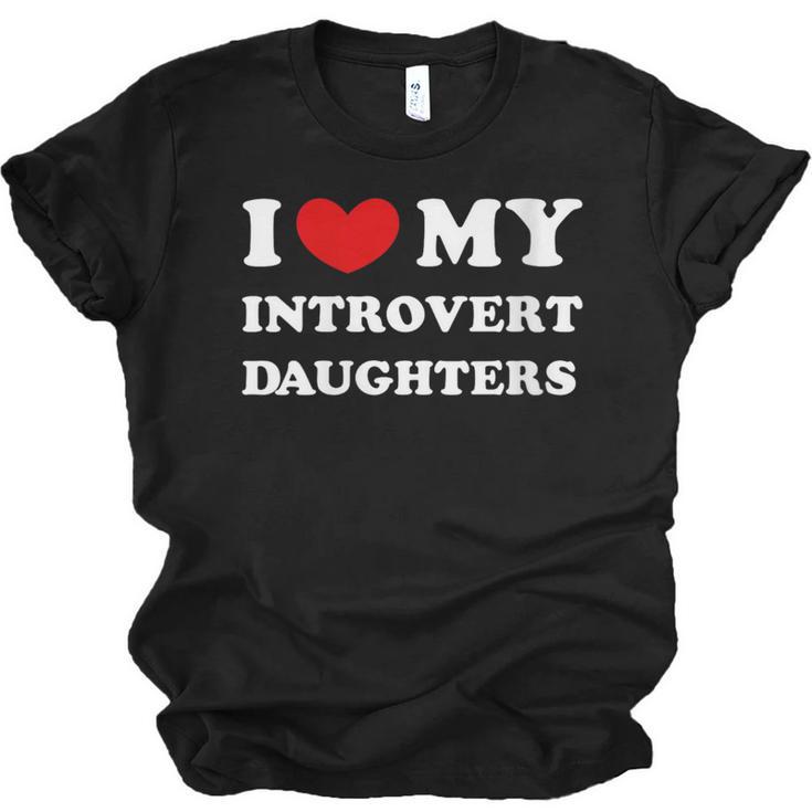 I Love My Introvert Daughters Heart My Introvert Daughters Unisex Jersey T-Shirt