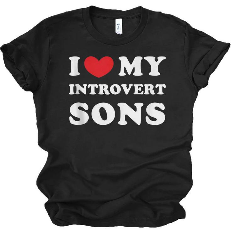 I Love My Introvert Sons I Heart My Introvert Sons Unisex Jersey T-Shirt