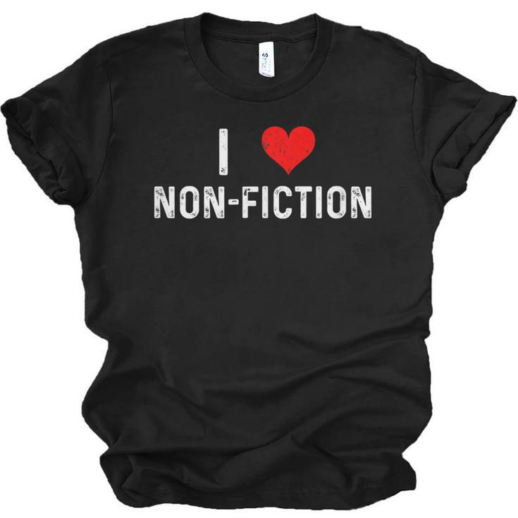 I Love Non Fiction Heart Books Reading Writing Writer Read Unisex Jersey T-Shirt