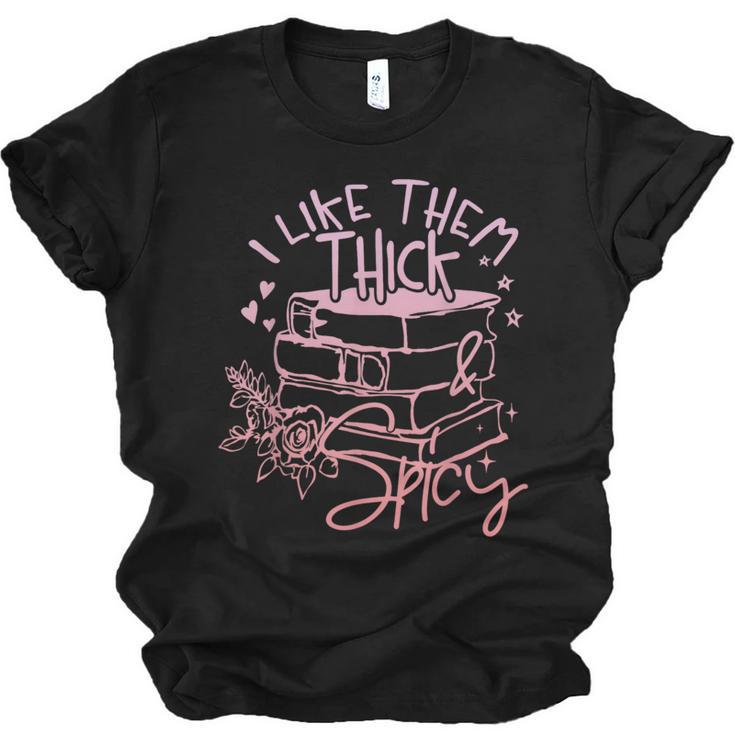 I Like Them Thick And Spicy Booktok Reader Unisex Jersey T-Shirt