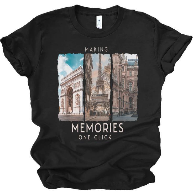 Making Memories In Paris Photo Nostalgia Travel Humor Unisex Jersey T-Shirt