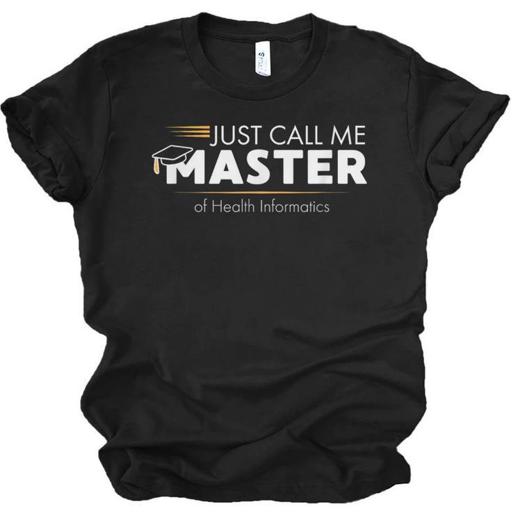 Master Of Health Informatics Shirt Graduation Unisex Jersey T-Shirt
