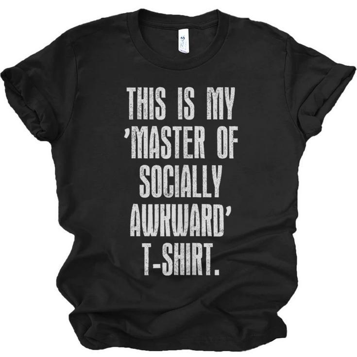 This Is My Master Of Socially Awkward Anti Social Introvert Unisex Jersey T-Shirt