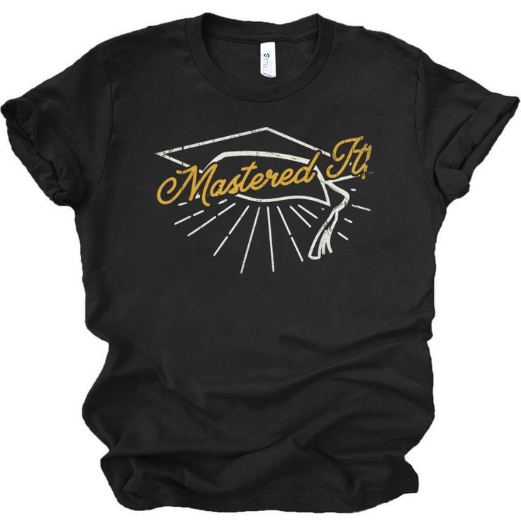 Mastered It Masters Degree College Graduation Party T Shirt Unisex Jersey T-Shirt