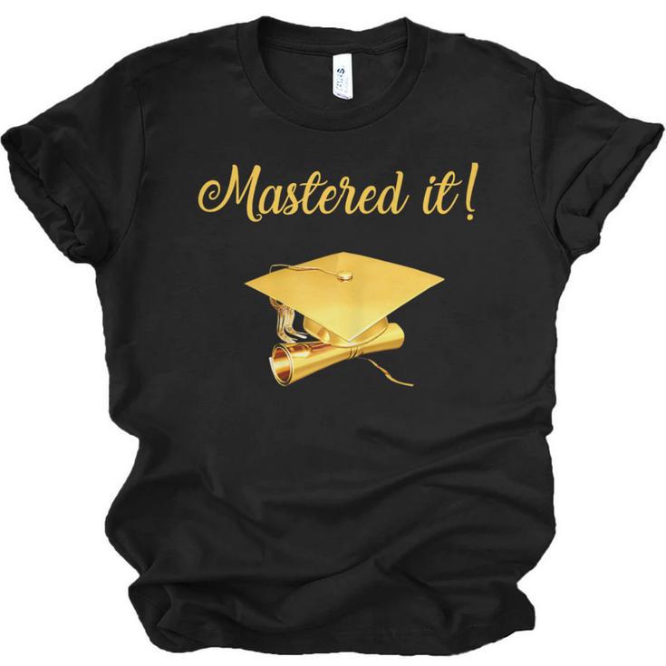 Mastered It Shirt Graduation MD Graduate Unisex Jersey T-Shirt