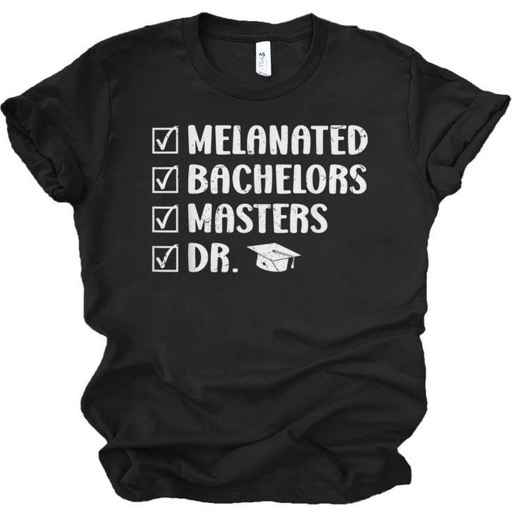MELANATED BACHELORS MASTERS DR Doctor Graduation Unisex Jersey T-Shirt