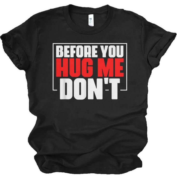 Meme Sarcastic Quotes For Antisocials Introverts Unisex Jersey T-Shirt