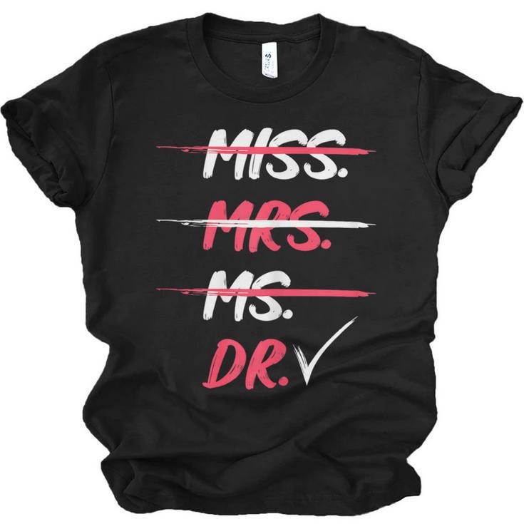 Miss Mrs Ms Dr Doctorate Graduation Unisex Jersey T-Shirt