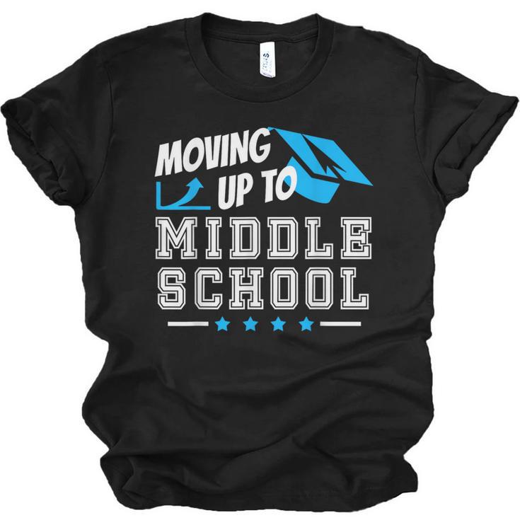 Moving Up To Middle School Graduation  T-Shirt Unisex Jersey T-Shirt