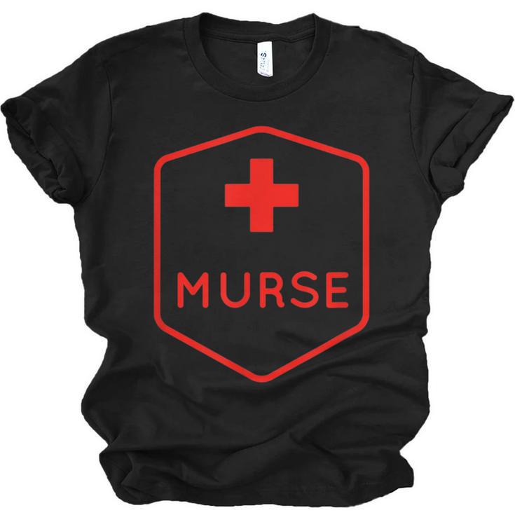 Murse Shirt Perfect For Male Nurse Graduation Unisex Jersey T-Shirt