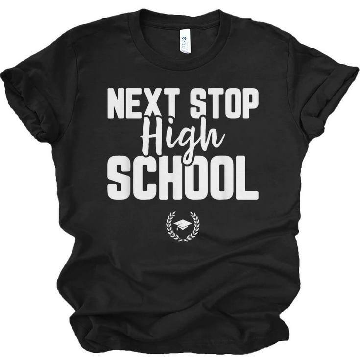 Next Stop High School Graduation  T-Shirt Unisex Jersey T-Shirt
