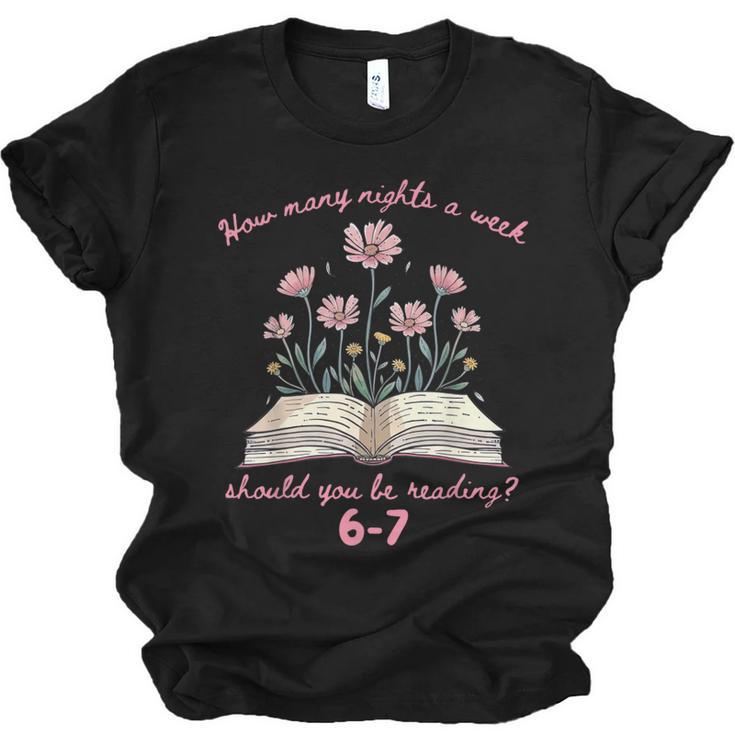 How Many Nights Reading 67 Meme Floral Book Lover Teacher Unisex Jersey T-Shirt