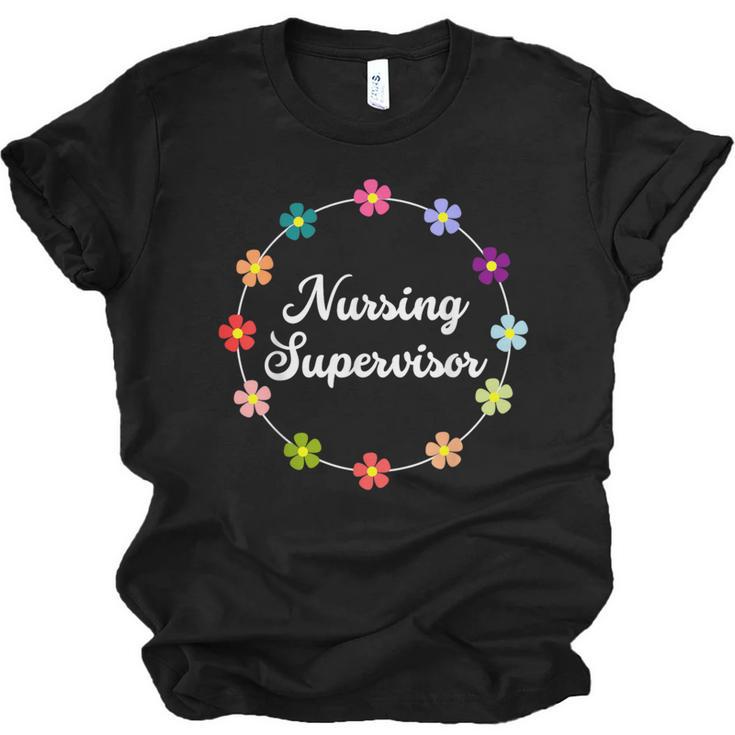 Nursing Supervisor Nurse Saying Graduation Proud Nurse Love Unisex Jersey T-Shirt