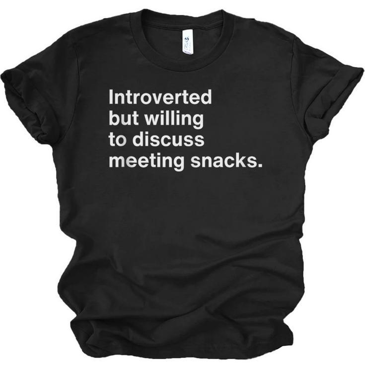 Office Humor Introverted Coworker Meeting Snack Foods Unisex Jersey T-Shirt