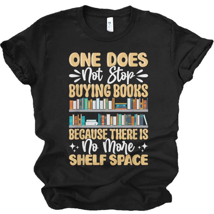 One Does Not Stop Buying Books Because There Is No More Shel Unisex Jersey T-Shirt