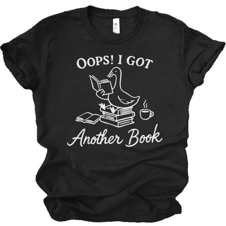 Oops I Got Another Book Goose Goose Reader Unisex Jersey T-Shirt