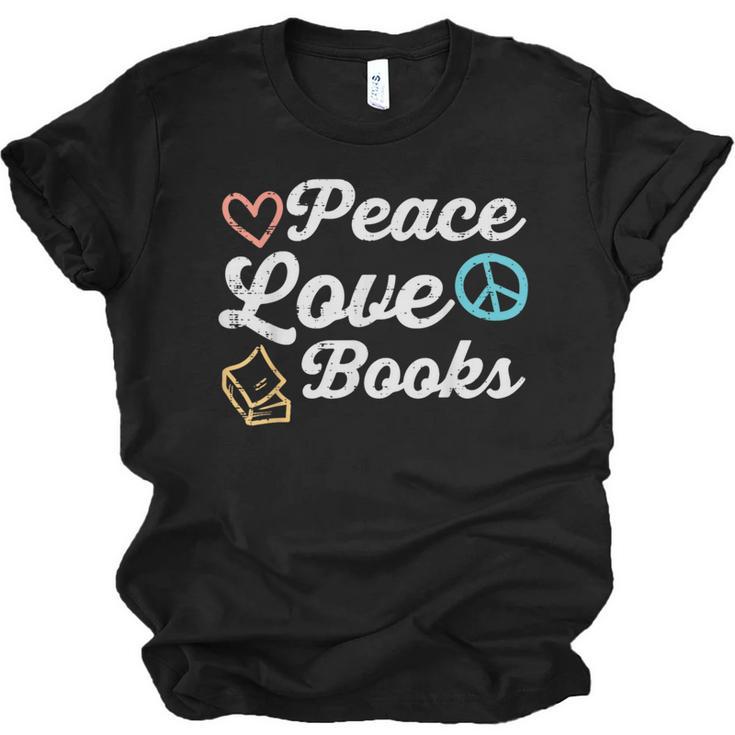 Peace Love Books Read Book Reading Librarian Across America Unisex Jersey T-Shirt