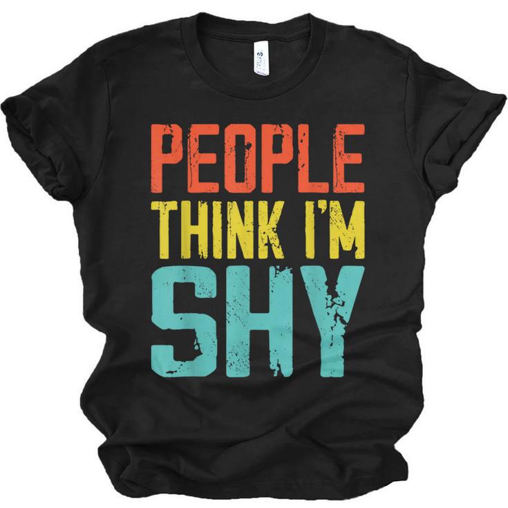 People Think I'm Shy I Introvert Unisex Jersey T-Shirt