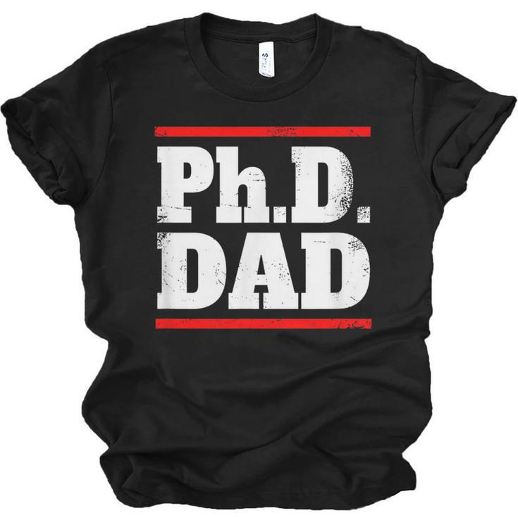 PHD DAD Shirt Doctorate Graduation Fathers Day Unisex Jersey T-Shirt