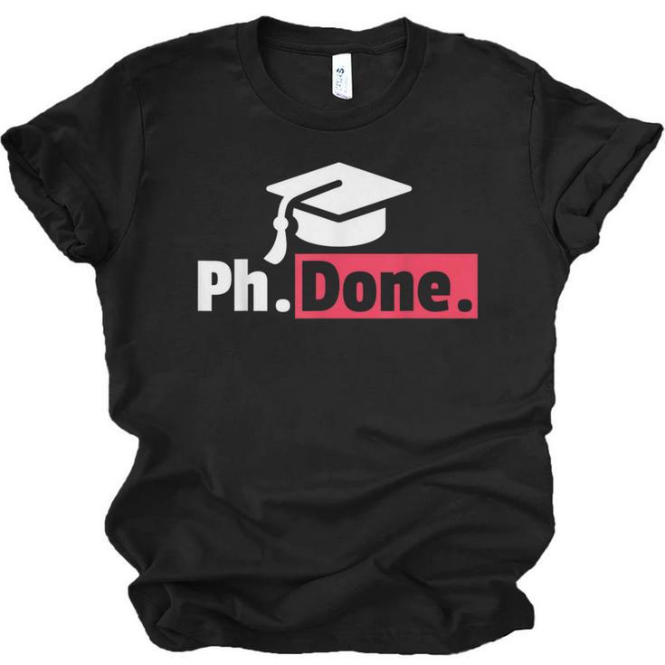 PhD Graduation T Shirt PhDone Tee For Graduates Unisex Jersey T-Shirt