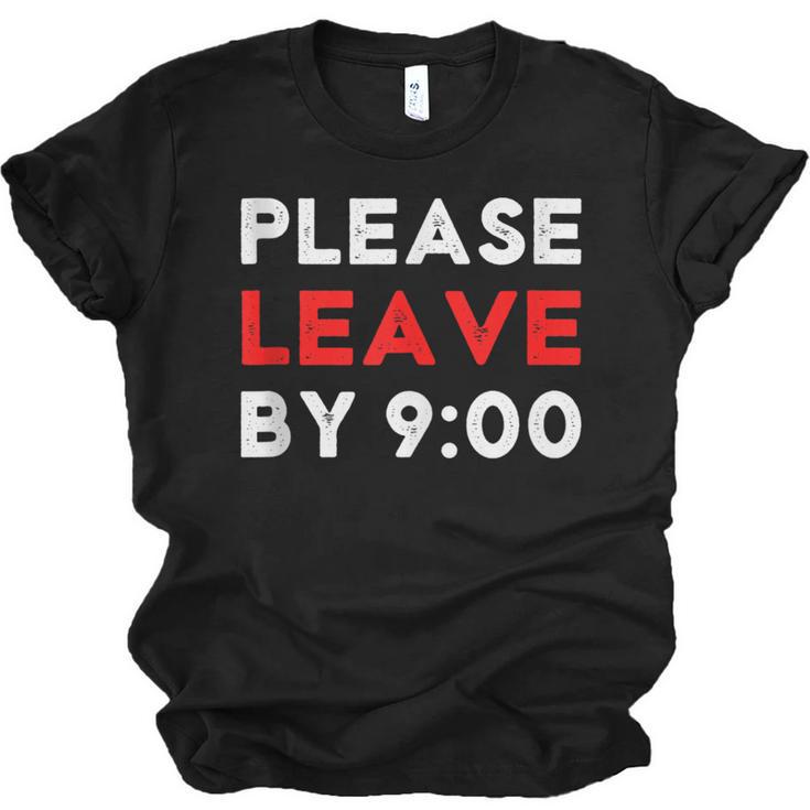 Please Leave By 9 Introvert Party Anti-Social Birthday Unisex Jersey T-Shirt