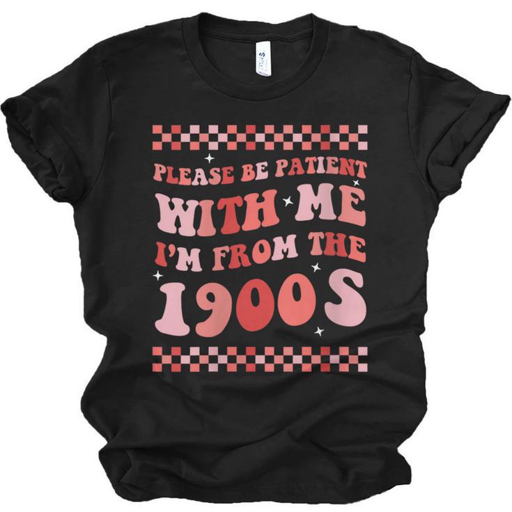 Please Be Patient With Me I'm From The 1900s Cute Boho Mom Unisex Jersey T-Shirt
