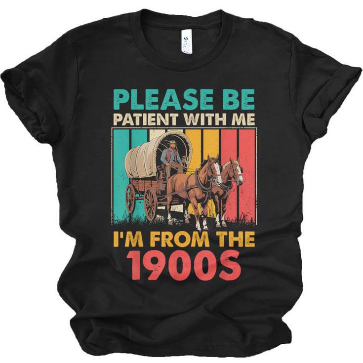 Please Be Patient I'm From The 1900s Dad Fathers Day Unisex Jersey T-Shirt