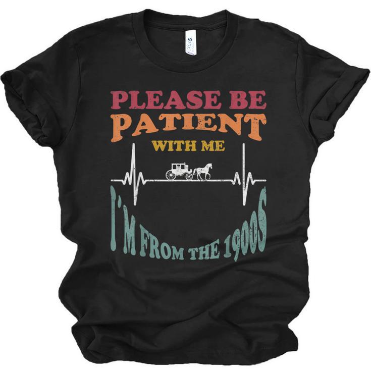 Please Be Patient With Me I'm From The 1900s Heart Beat Unisex Jersey T-Shirt