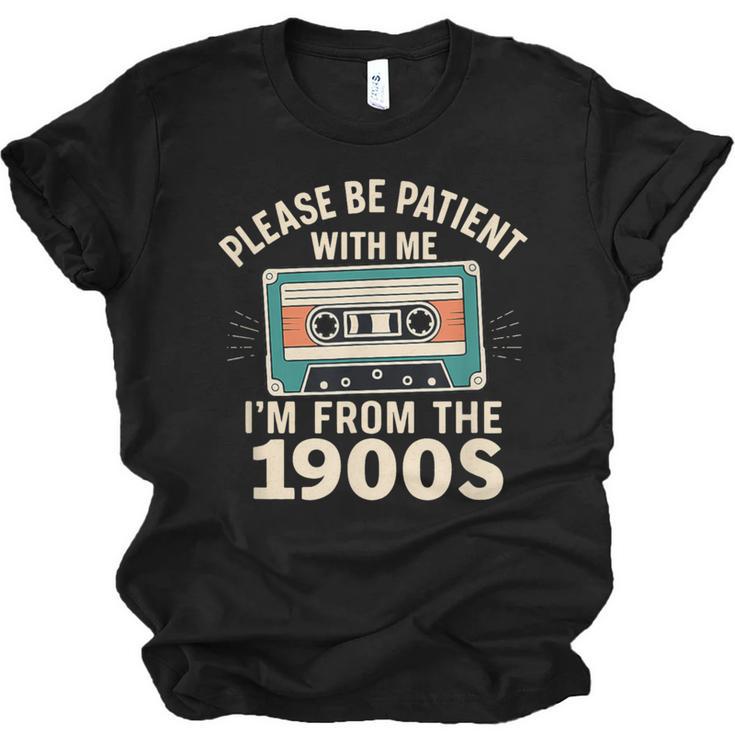 Please Patient I'm From The 1900s Retro Cassette Humor Unisex Jersey T-Shirt
