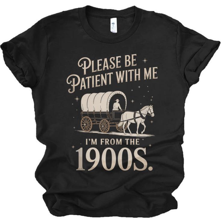 Please Be Patient With Me I'm From The 1900s Retro Western Unisex Jersey T-Shirt
