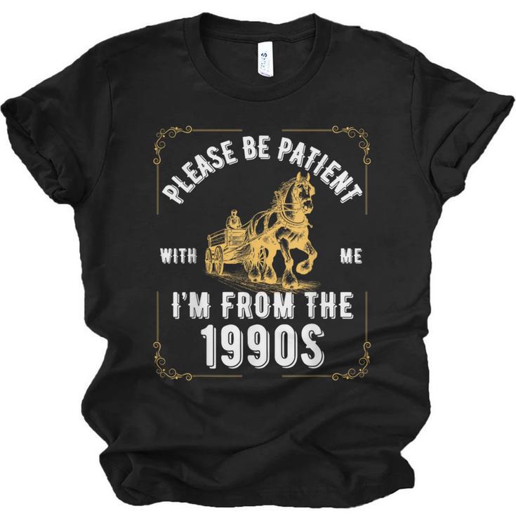 Please Be Patient I'm From The 1900s Saying Unisex Jersey T-Shirt
