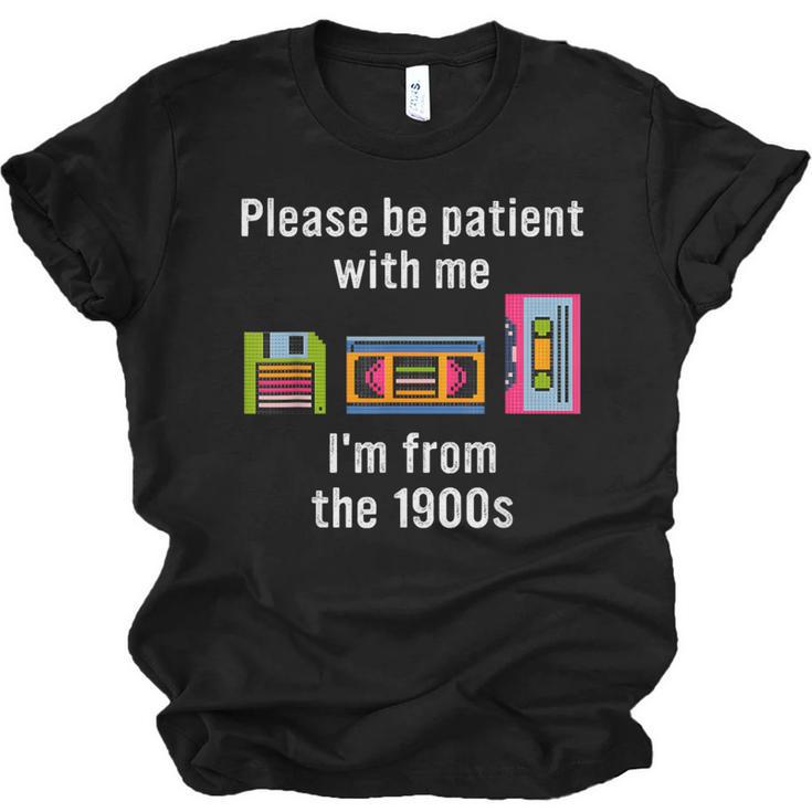 Please Be Patient With Me I'm From The 1900s Video Tape Unisex Jersey T-Shirt