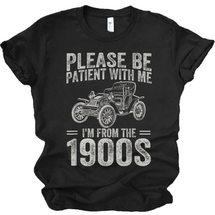 Please Be Patient I'm From The 1900s Vintage Car Unisex Jersey T-Shirt