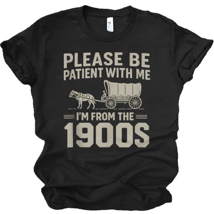 Please Be Patient I'm From The 1900s Vintage Over The Hill Unisex Jersey T-Shirt
