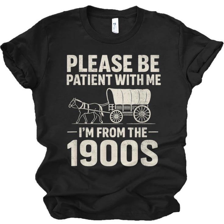 Please Be Patient I'm From The 1900s Vintage Old-Timer Unisex Jersey T-Shirt